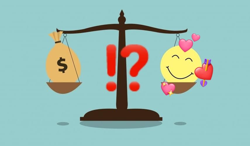 Money can’t buy love or happiness. Your views on it !